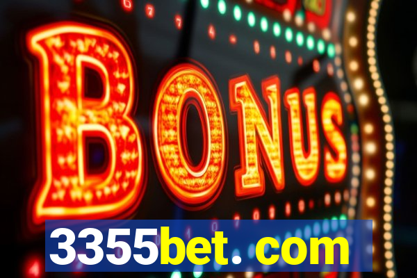 3355bet. com